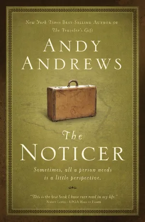 The Noticer_ Sometimes, All a Person Needs Is a Little Perspective - Andy Andrews www.zbooks.in