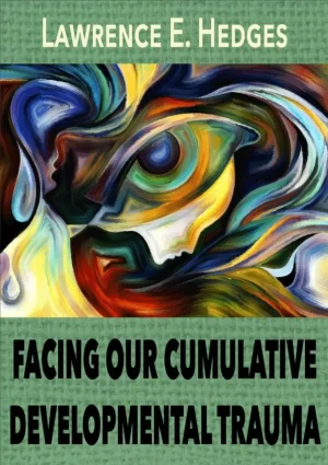 Facing Our Cumulative Developmental Trauma - www.zbooks.in