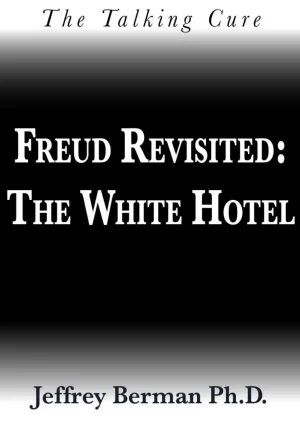 Freud Revisited_ The White Hotel - Jeffrey Berman - www.zbooks.in