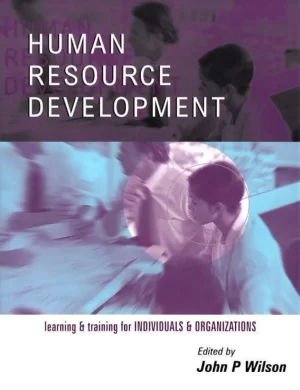 Human Resource Development_ Learning & Training for Individuals & Organizations - www.zbooks.in